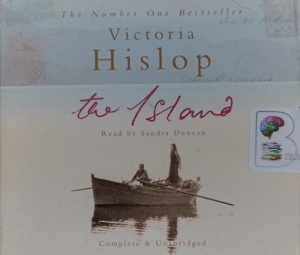 The Island written by Victoria Hislop performed by Sandra Duncan on Audio CD (Unabridged)